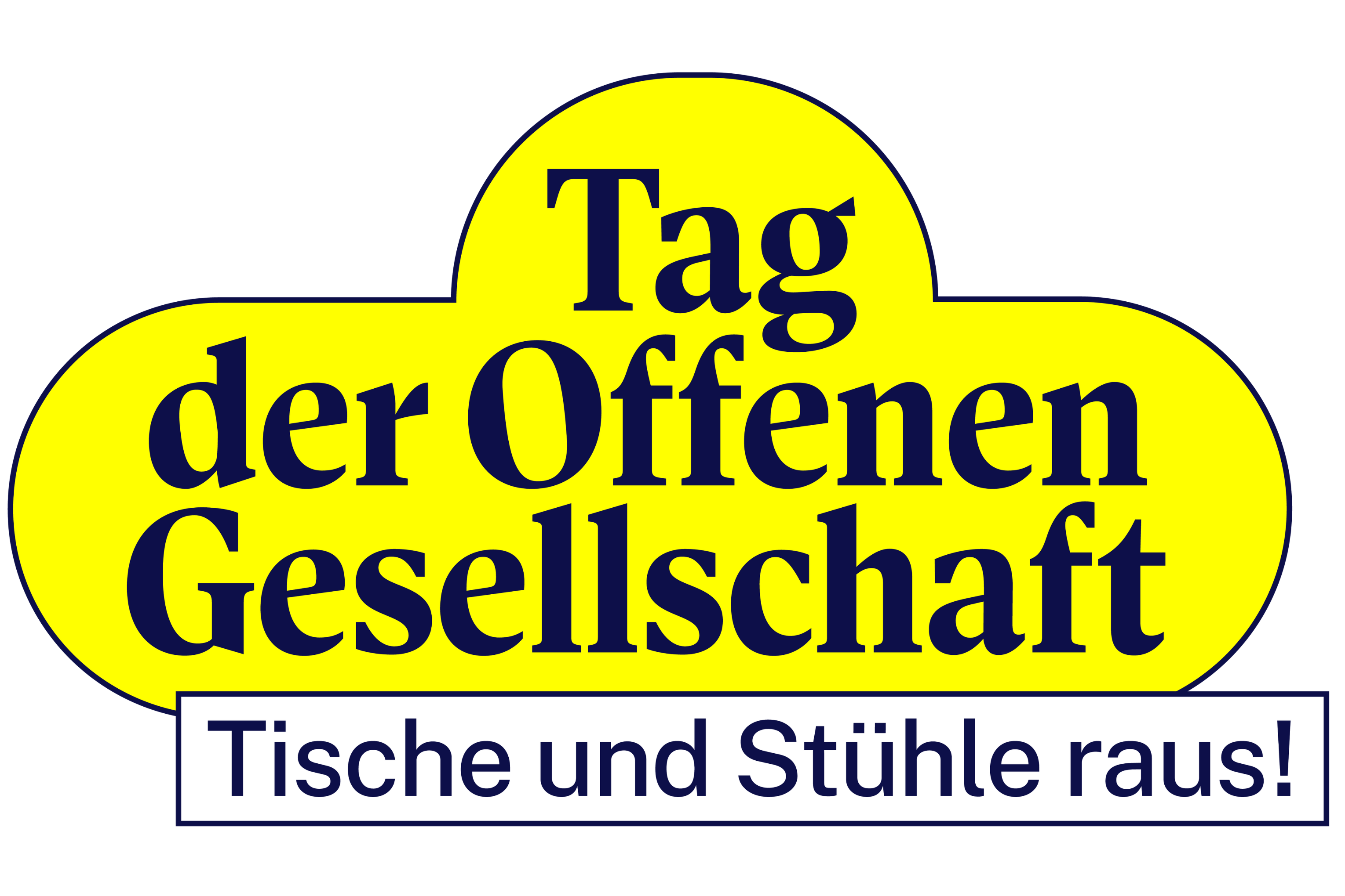 Claim mit dem Schriftzug "Tag der Offenen Gesellschaft" und dem Zusatz "Tische und Stühle raus"- Der Claim steht in einer gelben Wolen.